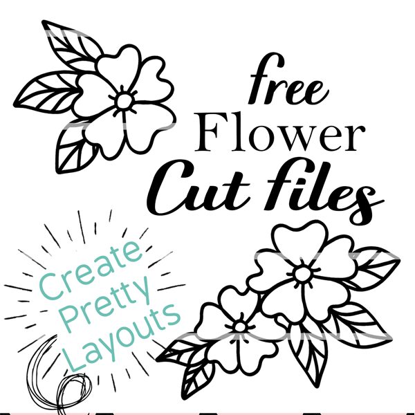 Digital Die Cuts Flowers Free Pretty Things For You