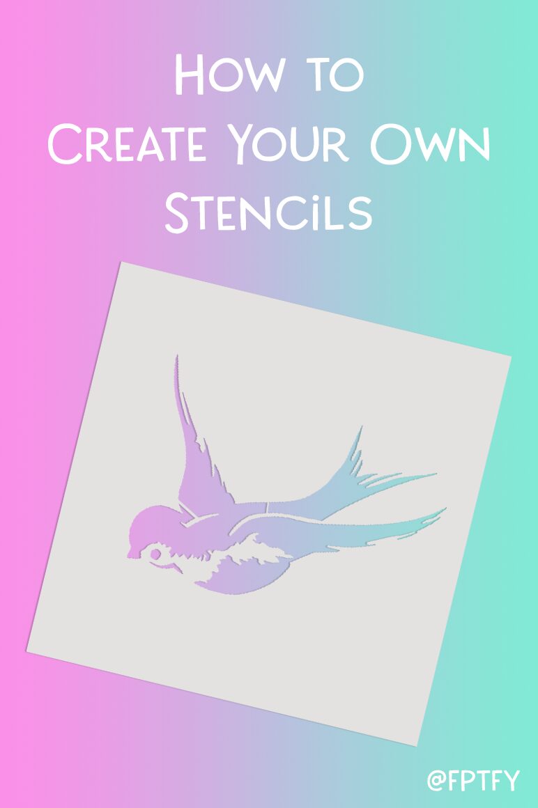How to make your own stencil Free Pretty Things For You