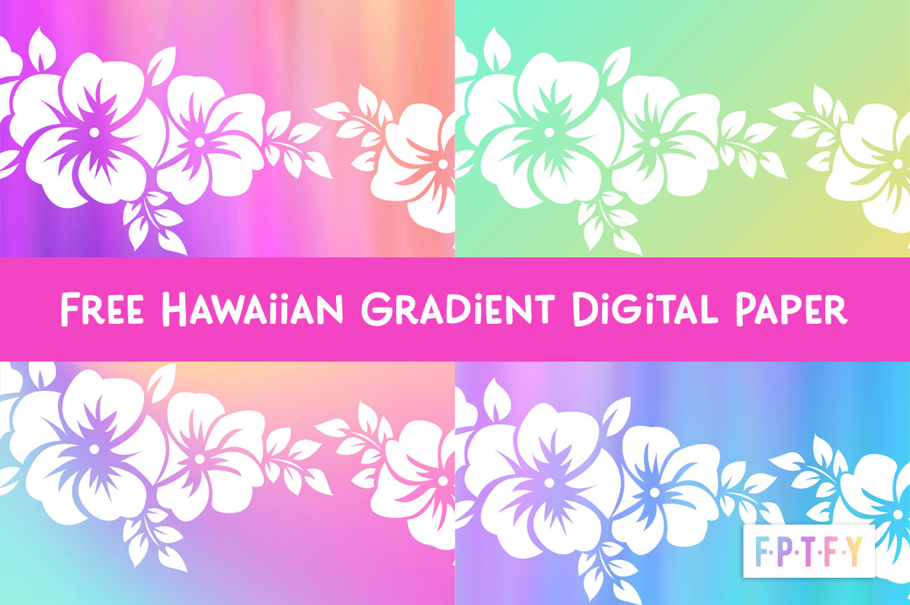 Free Hawaiian Gradient Digital Paper