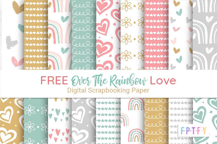 Free Over the Rainbow Love Digital Scrapbooking Paper