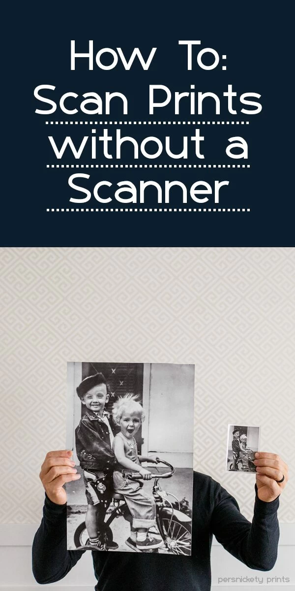 How to Scan Prints without a scanner