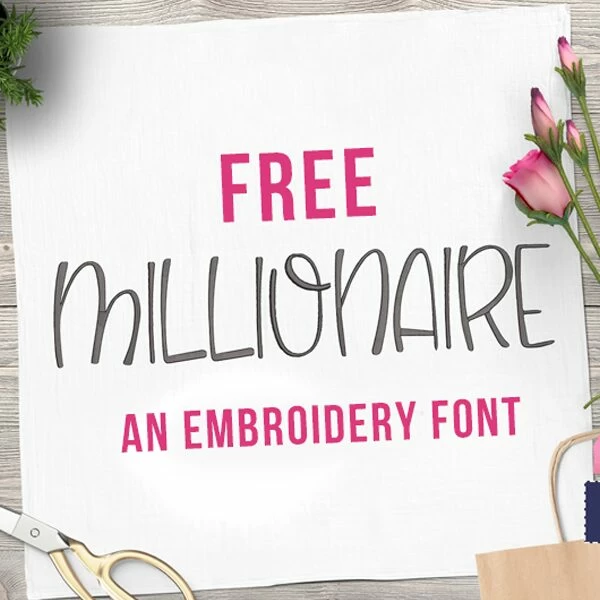 free embroidery font millionaire