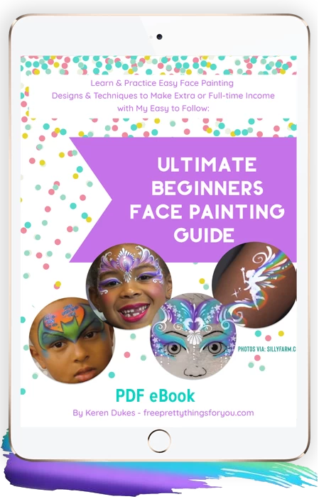 Ultimate Beginners Face Painting Guide