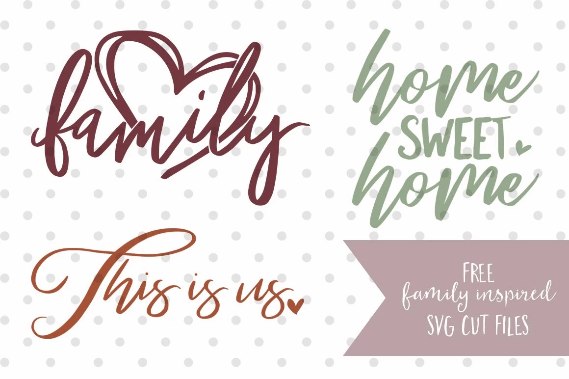 Family Inspired SVG Cut Files