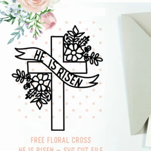 Download this Free He is Risen Floral SVG Cross